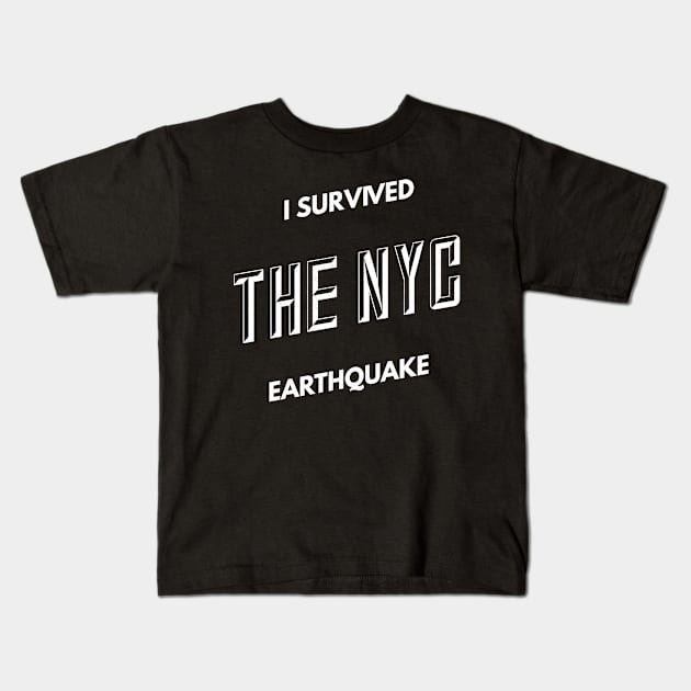 i survived the nyc earthquake quote 12 Kids T-Shirt by naughtyoldboy